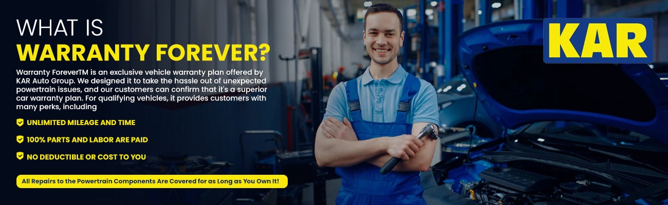 Introducing Warranty Forever! No cost to you. No deductables. 100% of parts and labor are paid. New and used vehicles under 100k miles.